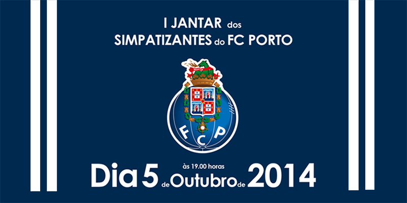 1º jantar dos Simpatizantes do FC Porto